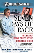Seven Days Of Rage The Deadly Crime Spree