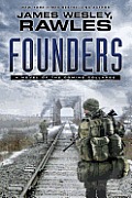 Founders A Novel of the Coming Collapse