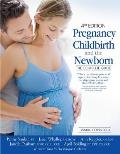 Pregnancy Childbirth & the Newborn The Complete Guide 4th ed