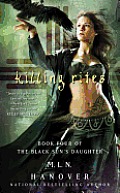 Killing Rites Black Suns Daughter Book 4