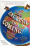 English is Coming How One Language Is Sweeping the World