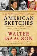 American Sketches Great Leaders Creative Thinkers & Heroes of a Hurricane