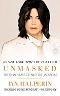 Unmasked The Final Years Of Michael Jackson
