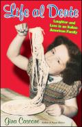 Life Al Dente: Laughter and Love in an Italian-American Family