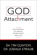 God Attachment Why the Worldand YouHave a Built In God Attraction