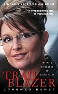 Trailblazer: An Intimate Biography of Sarah Palin