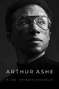 Arthur Ashe A Life