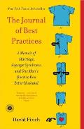Journal of Best Practices A Memoir of Marriage Asperger Syndrome & One Mans Quest to Be a Better Husband