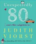 Unexpectedly Eighty & Other Adaptations