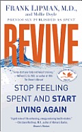 Revive Stop Feeling Spent & Start Living Again