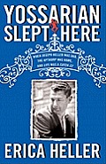 Yossarian Slept Here When Joseph Heller Was Dad the Apthorp Was Home & Life Was a Catch 22
