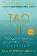 Tao II The Way of Healing Rejuvenation Logevity & Immortality