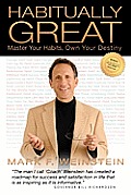 Habitually Great: Master Your Habits, Own Your Destiny