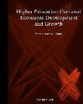 Higher Education Centered Economic Development and Growth: Ghana as Case Study