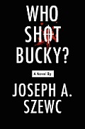 Who Shot Bucky?