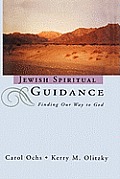 Jewish Spiritual Guidance Finding Our Way to God