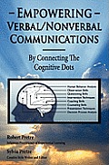 Empowering Verbal/Non-Verbal Communications: By Connecting The Cognitive Dots