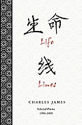 Life Lines: Selected Poems 1990-2009