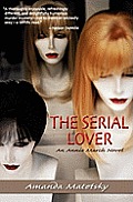The Serial Lover: An Annie March Novel