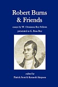 Robert Burns and Friends: essays by W. Ormiston Roy Fellows presented to G. Ross Roy