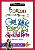 Arcadia Kids||||Boston and the State of Massachusetts: