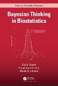 Bayesian Thinking in Biostatistics