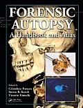 Forensic Autopsy: A Handbook and Atlas