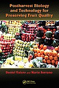 Postharvest Biology and Technology for Preserving Fruit Quality