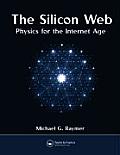 Silicon Web Physics For The Internet Age