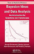 Bayesian Ideas and Data Analysis: An Introduction for Scientists and Statisticians
