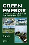 Green Energy: Sustainable Electricity Supply with Low Environmental Impact