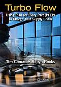 Turbo Flow: Using Plan for Every Part (PFEP) to Turbo Charge Your Supply Chain