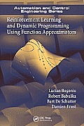 Reinforcement Learning and Dynamic Programming Using Function Approximators