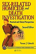 Sex-Related Homicide and Death Investigation: Practical and Clinical Perspectives