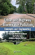 Urban and Highway Stormwater Pollution: Concepts and Engineering