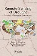 Remote Sensing of Drought: Innovative Monitoring Approaches