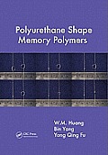 Polyurethane Shape Memory Polymers