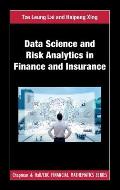 Data Science and Risk Analytics in Finance and Insurance