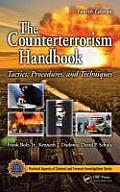 The Counterterrorism Handbook: Tactics, Procedures, and Techniques