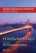 Bridge Engineering Handbook 2nd Edition Fundamentals