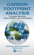 Carbon Footprint Analysis: Concepts, Methods, Implementation, and Case Studies