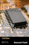 Spice for Power Electronics and Electric Power