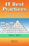 IT Best Practices: Management, Teams, Quality, Performance, and Projects