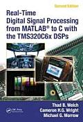 Real-Time Digital Signal Processing from Matlab(r) to C with the Tms320c6x Dsps, Second Edition [With CDROM]