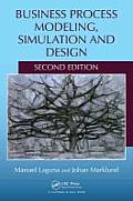 Business Process Modeling Simulation & Design Second Edition