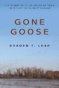 Gone Goose: The Remaking of an American Town in the Age of Climate Change