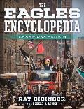 Eagles Encyclopedia Champions Edition Champions Edition