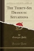 Thirty Six Dramatic Situations