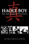 Haole Boy The Adoption Of Diversity