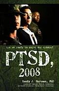 Ptsd, 2008: Are we ready to serve our troops?